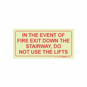 PHOTOLUMINESCENT 190MM SAFETY SIGN - F39-IN THE EVENT OF FIRE EXIT DOWN THE STAIRWAY. NOT USE LIFTS — Progress Office Furniture Durban