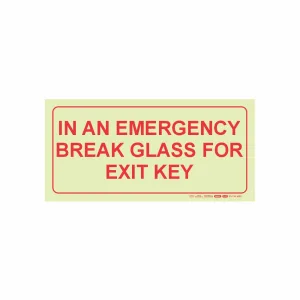 PHOTOLUMINESCENT 190MM SAFETY SIGN - F43-IN AN EMERGENCY BREAK GLASS FOR EXIT KEY — Progress Office Furniture Durban