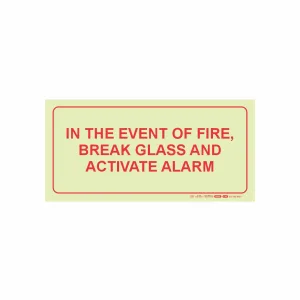 PHOTOLUMINESCENT 190MM SAFETY SIGN - F44-IN THE EVENT OF A FIRE, BREAK GLASS AND ACTIVATE ALARM — Progress Office Furniture Durban