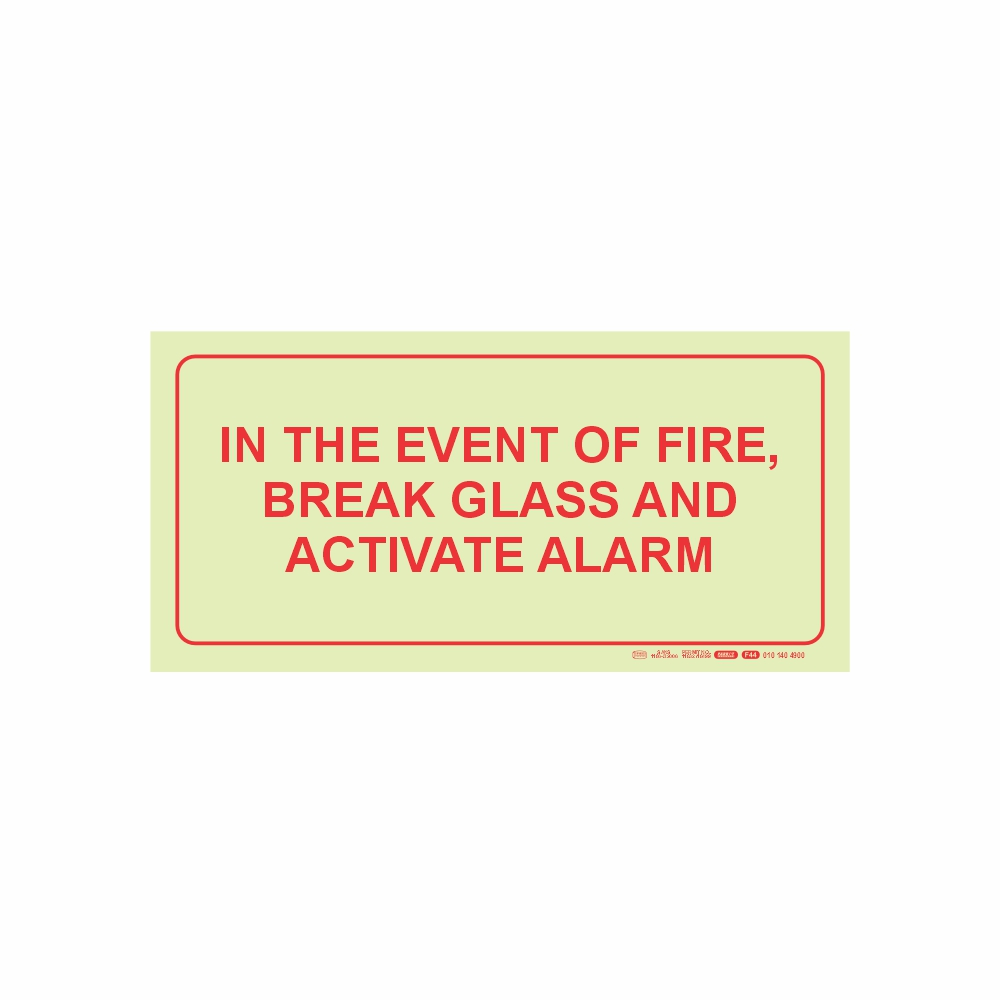 autop_SNP19F44 PHOTOLUMINESCENT 190MM SAFETY SIGN - F44-IN THE EVENT OF A FIRE, BREAK GLASS AND ACTIVATE ALARM — Progress Office Furniture Durban