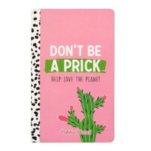 Pukka Planet Notepad A5 Soft Cover 192pg Dont Be a Prick